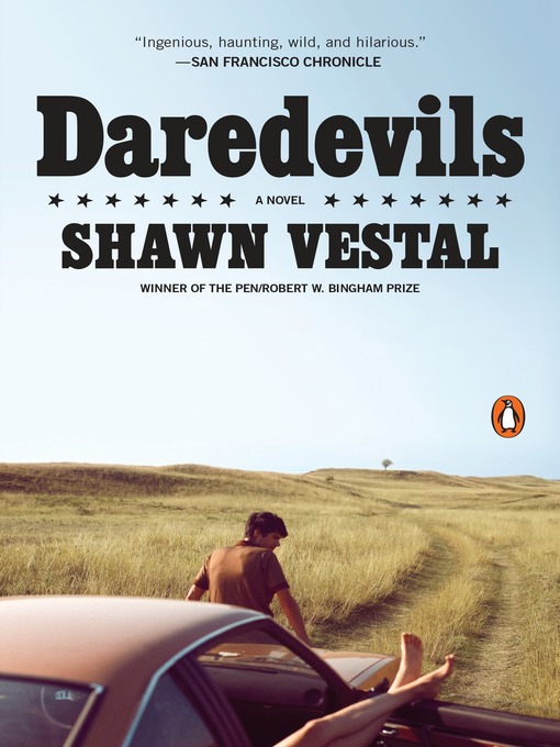 Title details for Daredevils by Shawn Vestal - Available